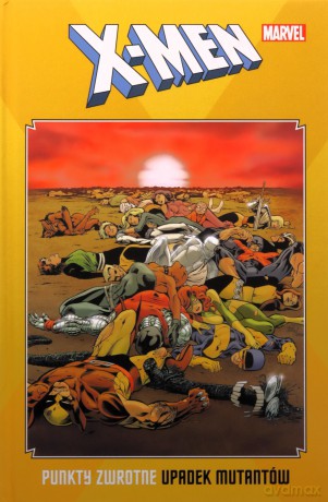 Upadek mutantów. X-Men. Punkty zwrotne (Tom 5) [KOMIKS]