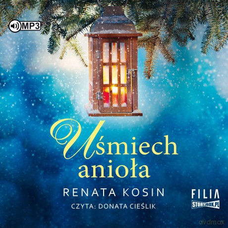 Uśmiech anioła - Renata Kosin [AUDIOBOOK]