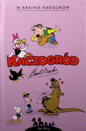 W krainie kangurów. Kaczogród (Tom 20) - Carl Barks [KOMIKS]