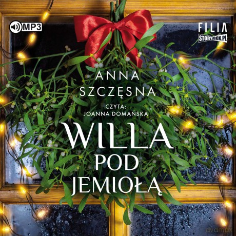 Willa Pod Jemiołą - Anna Szczęsna [AUDIOBOOK]