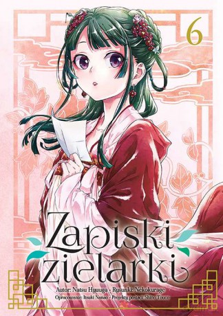 Zapiski zielarki (Tom 6) - Ikki Nanao, Natsu Hyuuga, Nekokurage [KOMIKS]