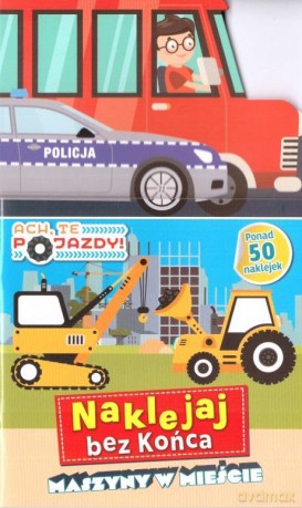 Pojazdy- Naklejaj bez końca [KSIĄŻKA]