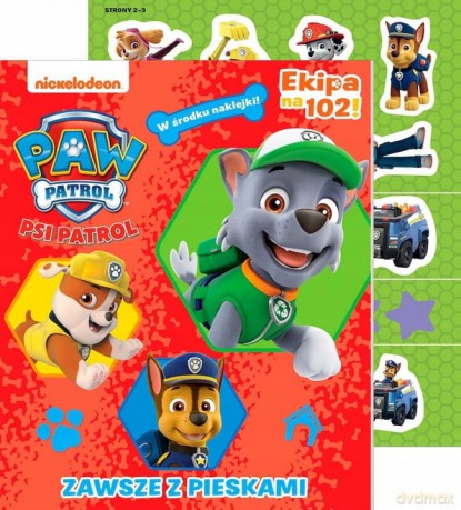 Psi patrol- Ekipa na 102- Zawsze z pieskami [KSIĄŻKA]