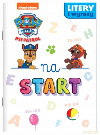Psi Patrol- Na start- Litery i wyrazy [KSIĄŻKA]