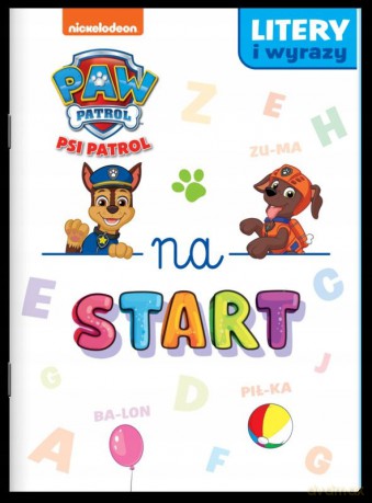 Psi Patrol- Na start- Litery i wyrazy [KSIĄŻKA]