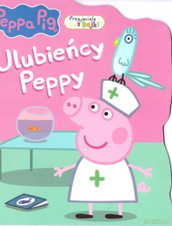 Świnka Peppa- Przyjaciele z bajki- Ulubienńcy [KSIĄŻKA]