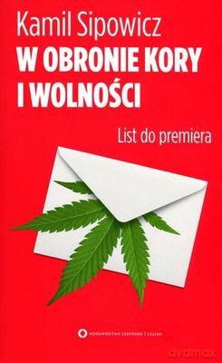 W Obronie Wolności List Do Premiera - Kamil Sipowicz [KSIĄŻKA]