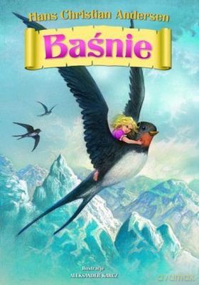 Baśnie Hans Christian Andersen Tw - Han Christian Andersen [KSIĄŻKA]