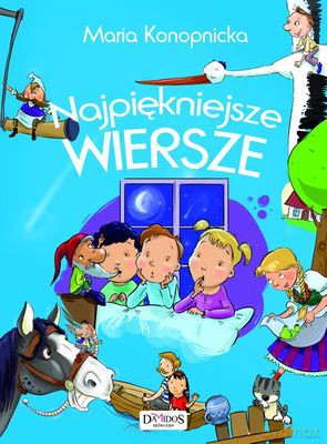 Najpiękniejsze Wiersze Maria Konopnicka Tw - Maria Konopnicka [KSIĄŻKA]