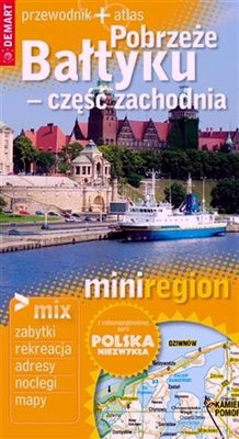 Pobrzeże Bałtyku Część Zachodnia Przewodnik + Atlas [KSIĄŻKA]