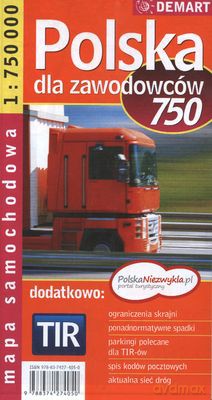 Polska Tir 1:750 000 Mapa Samochodowa Dla Zawodowców [KSIĄŻKA]