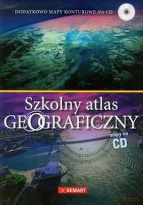 Szkolny Atlas Geograficzny + Mapy Konturowe Na Cd [KSIĄŻKA]