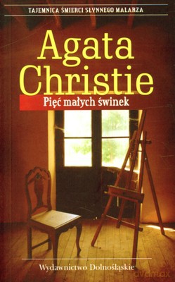 Pięć Małych Świnek Wyd.2009 Br - Agata Christie [KSIĄŻKA]