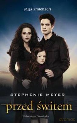 Przed Świtem Okładka Filmowa - Stephenie Meyer [KSIĄŻKA]