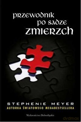 Przewodnik Po Sadze Zmierzch Tw - Stephenie Meyer [KSIĄŻKA]