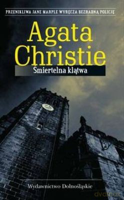 Śmiertelna Klątwa - Agata Christie [KSIĄŻKA]