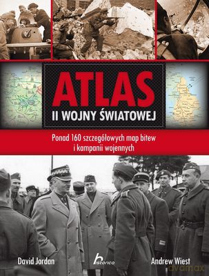 Atlas Ii Wojny Światowej Tw - David Jordan [KSIĄŻKA]