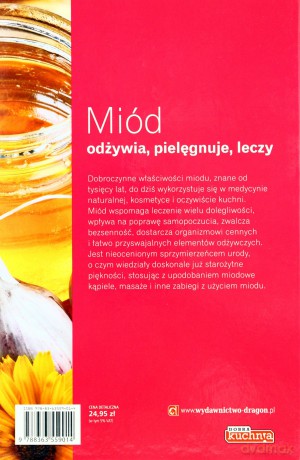 Miód Odżywia Pielęgnuje Leczy Dobra Kuchnia Tw [KSIĄŻKA]