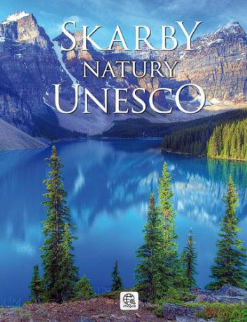 Skarby Natury Unesco Tw [KSIĄŻKA]