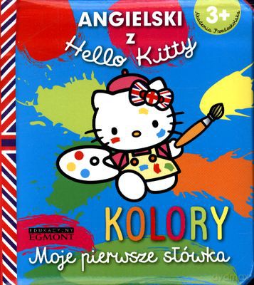 Angielski Z Hello Kitty Kolory Moje Pierwsze Słówka Tw [KSIĄŻKA]