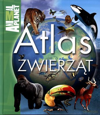 Atlas Zwierząt Animal Planet Tw [KSIĄŻKA]