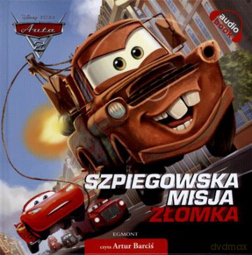 Auta Szpiegowska Misja Złomka + Cd Tw [KSIĄŻKA]