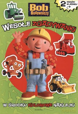 Bob Budowniczy Wesołe Zgadywanki [KSIĄŻKA]