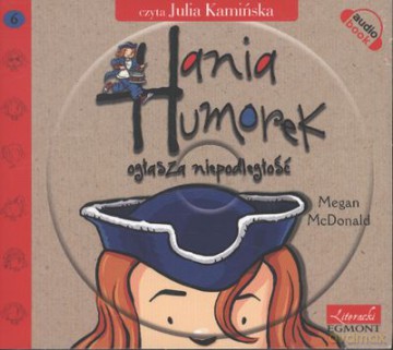 Cd Mp3 Hania Humorek Ogłasza Niepodległość Cz.6 Tw - Megan Mcdonald [KSIĄŻKA]