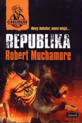 Cherub Republika - Robert Muchamore [KSIĄŻKA]