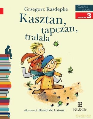 Czytam Sobie Kasztan Tapczan Tralalala - Grzegorz Kasdepke [KSIĄŻKA]