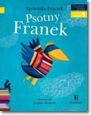 Czytam Sobie Psotny Franek - Agnieszka Frączek [KSIĄŻKA]