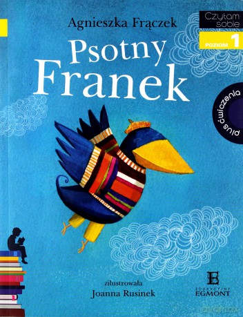 Czytam Sobie Psotny Franek - Agnieszka Frączek [KSIĄŻKA]