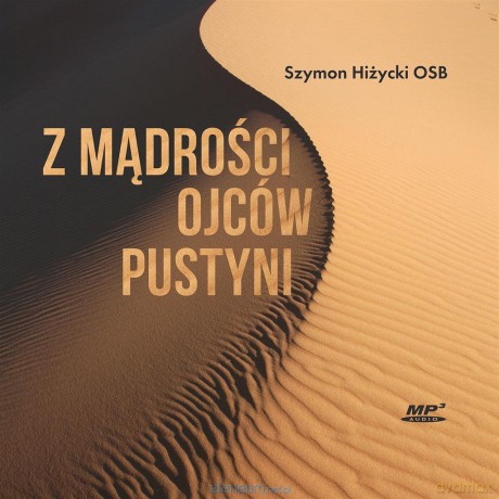 Z mądrości Ojców Pustyni audiobook [AUDIOBOOK]