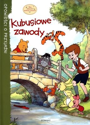 Kubusiowe Zawody Opowieści O Przyjaźni Tw [KSIĄŻKA]