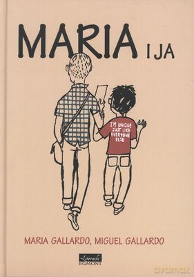 Maria I Ja Tw - Maria Gallardo, Miguel Gallardo [KSIĄŻKA]
