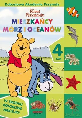 Mieszkańcy Mórz I Oceanów 4 Lata Kubusiowa Akademia Przyrody [KSIĄŻKA]