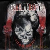 Earth Crisis: To The Death (Lp+Bonus Cd) [2CD]