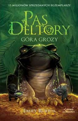 Pas Deltory Tom 5 Góra Grozy - Emily Rodda [KSIĄŻKA]