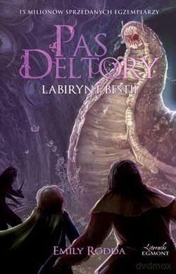 Pas Deltory Tom 6 Labirynt Bestii - Emily Rodda [KSIĄŻKA]