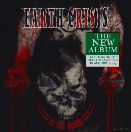 Earth Crisis: To The Death [CD]