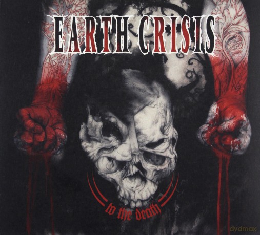 Earth Crisis: To The Death/Ltd. Edition Digipack [CD]