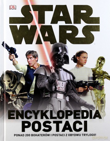 Gwiezdne Wojny Encyklopedia Postaci Tw (Star Wars) [KSIĄŻKA]