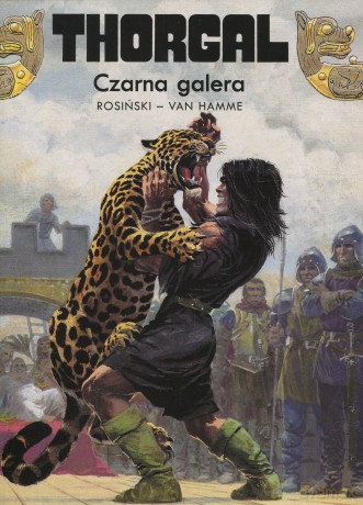 Thorgal Tom 04: Czarna Galera (twarda) - Rosiński - Van Hamme [KSIĄŻKA]