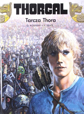 Thorgal Tom 31: Tarcza Thora (twarda) - Rosiński - Sente [KSIĄŻKA]