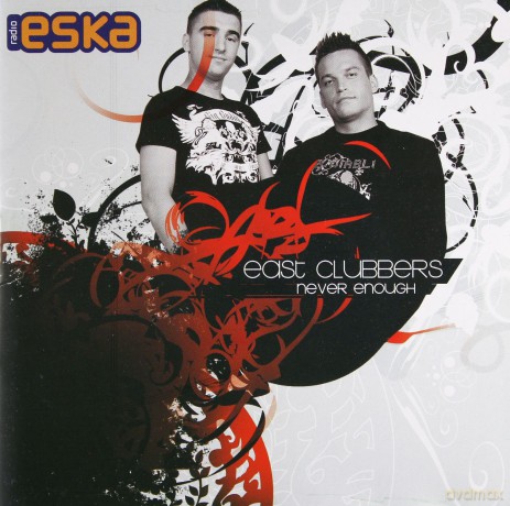 East Clubbers: Never Enough [CD]