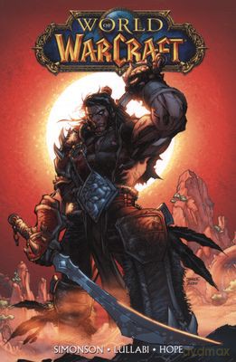World Of Warcraft Tom 1 [KSIĄŻKA]