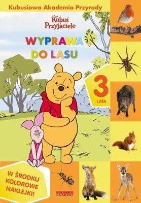 Wyprawa Do Lasu 3 Lata Kubusiowa Akademia Przyrody [KSIĄŻKA]