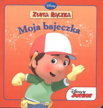 Złota Rączka Moja Bajeczka [KSIĄŻKA]