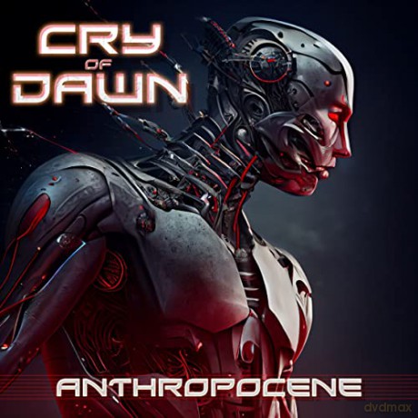 Cry Of Dawn: Anthropocene [CD]