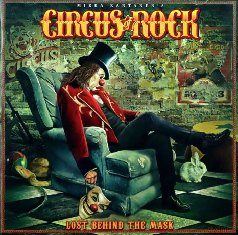 Circus Of Rock: Lost Behind The Mask [CD]